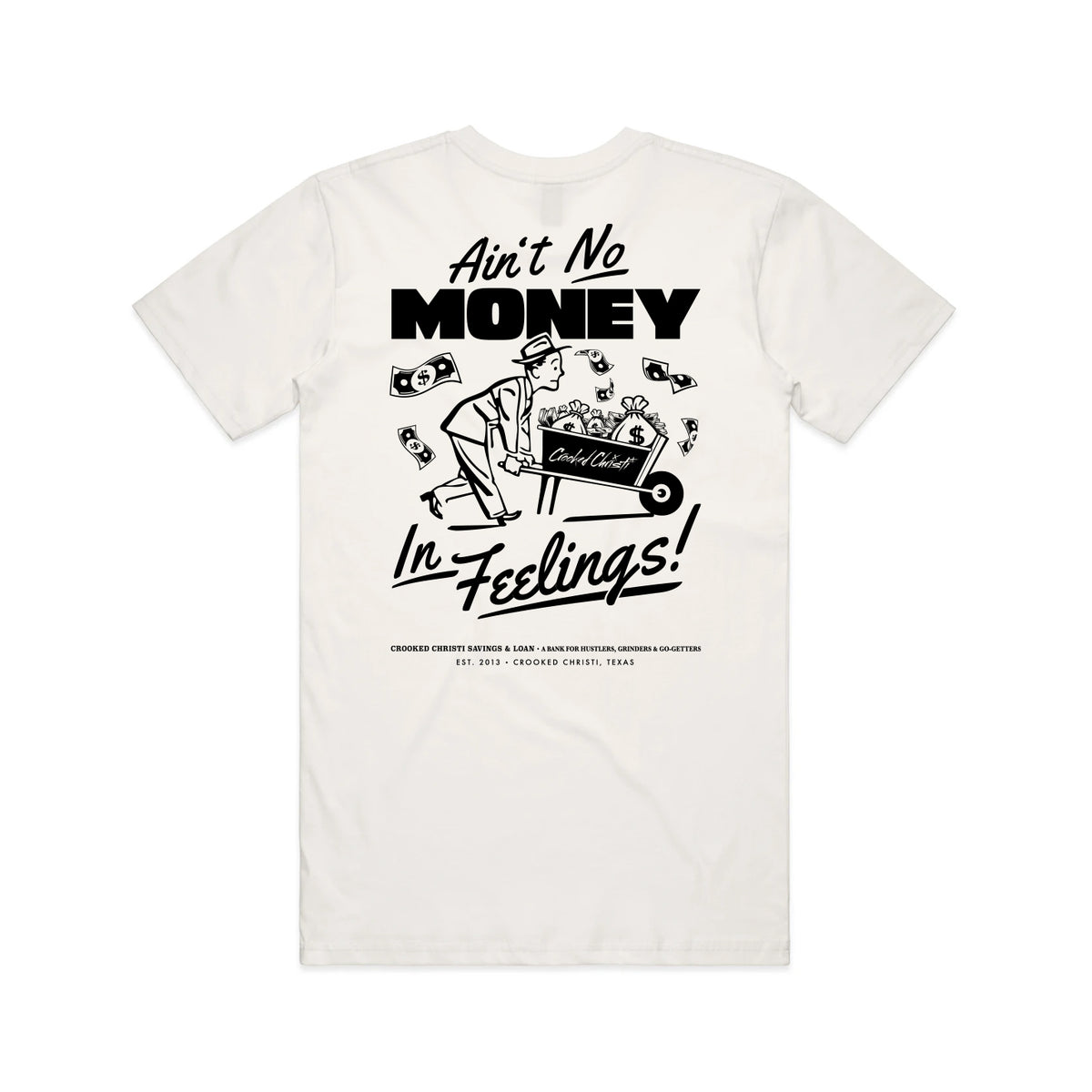 Ain't No Money In Feelings Tee - Natural