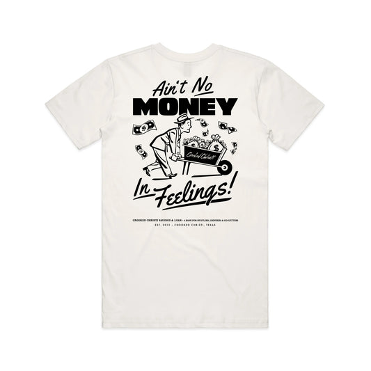 Ain't No Money In Feelings Tee - Natural