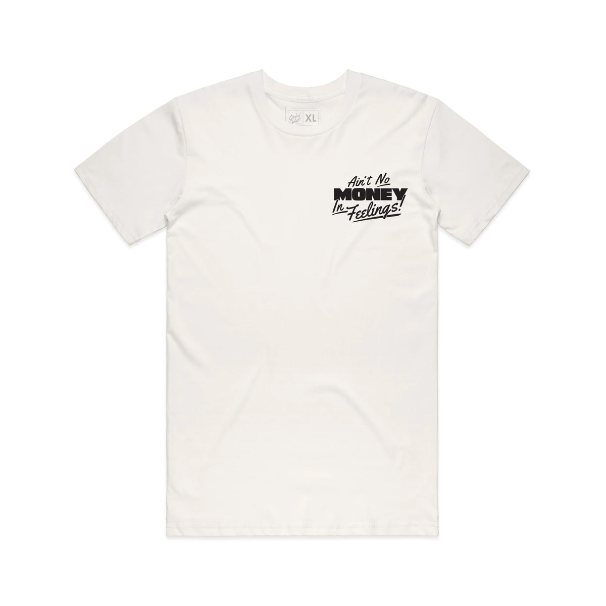 Ain't No Money In Feelings Tee - Natural